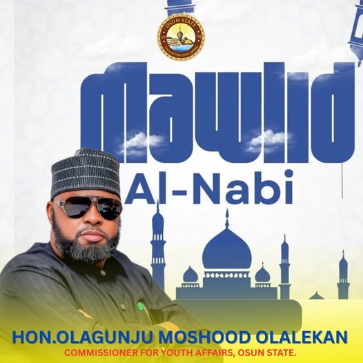 COMMISSIONER  OLAGUNJU MOSHOOD OLALEKAN FELICITATES WITH OSUN YOUTH ON THE OCCASION OF MAWLID AL-NABI